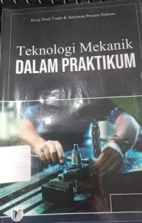 Teknologi Mekanik Dalam Praktikum