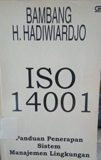 ISO 14001 Panduan Penerapan Sistem Manajemen Lingkungan