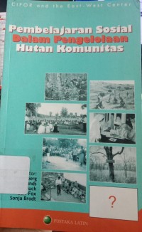 Pembelajaran Sosial Dalam Pengelolaan Hutan Komunitas